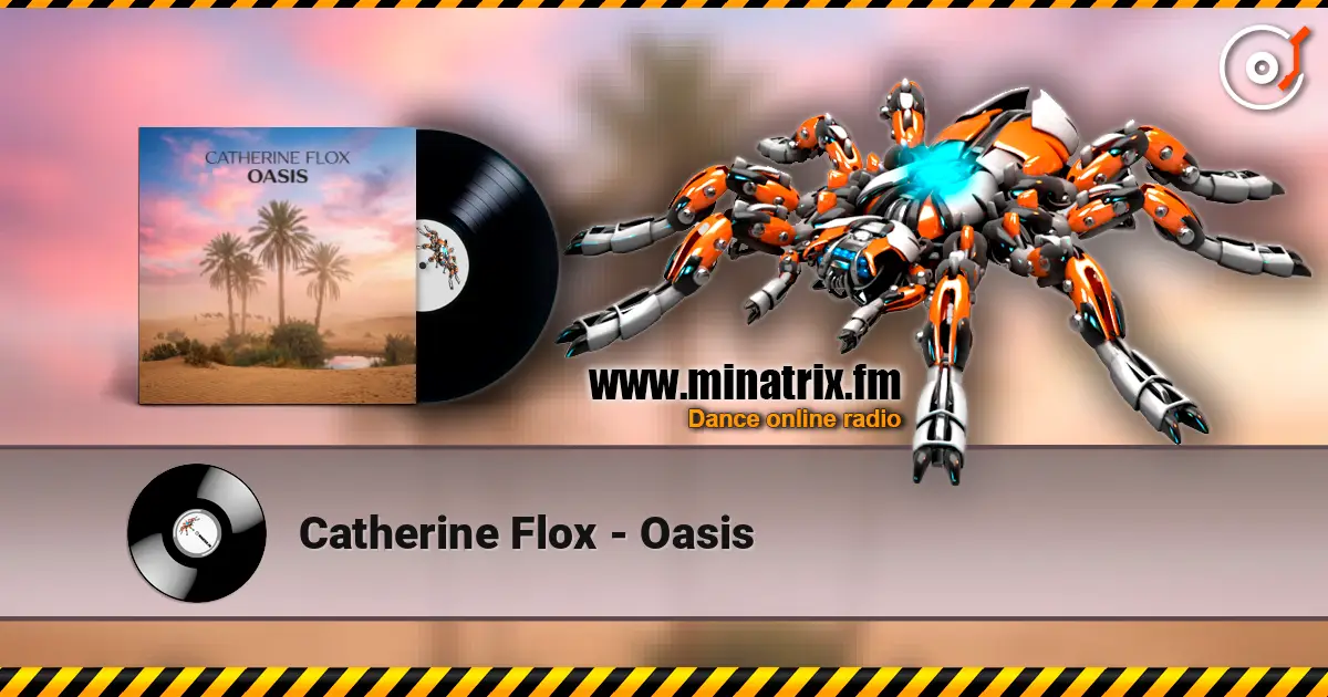 Catherine Flox - Oasis listen online in high quality | Minatrix.FM