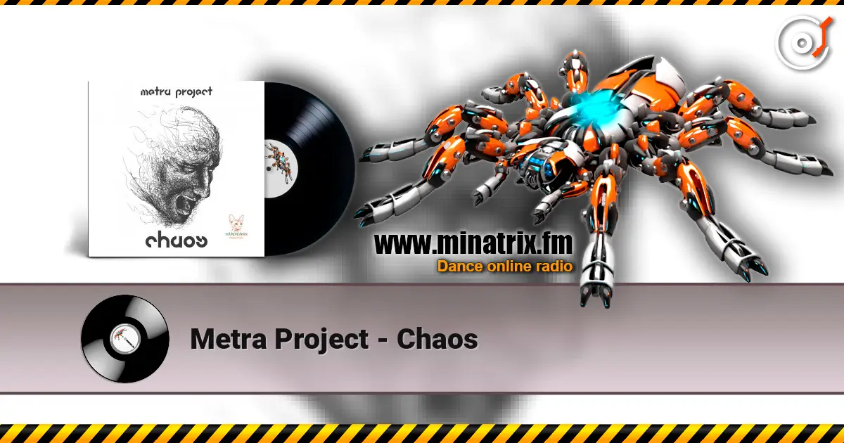 Metra Project - Chaos listen online in high quality | Minatrix.FM