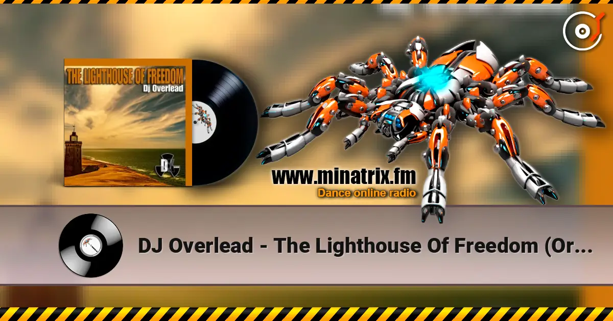 DJ Overlead - The Lighthouse Of Freedom (Original Mix) слухати онлайн у високій якості | Minatrix.FM