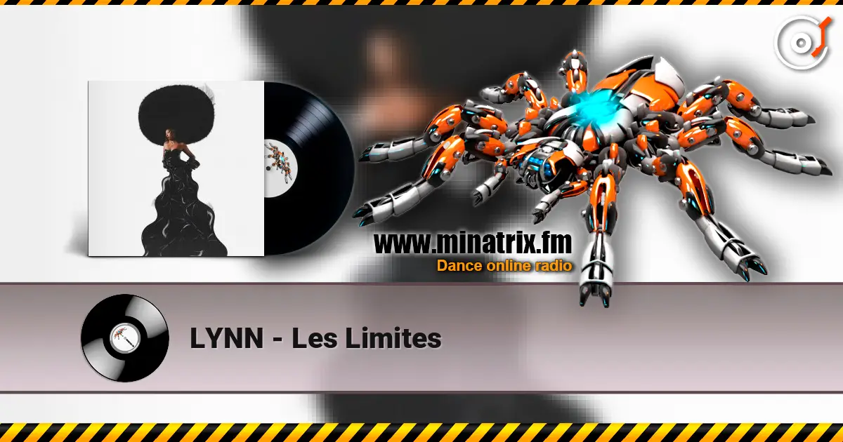LYNN - Les Limites listen online in high quality | Minatrix.FM