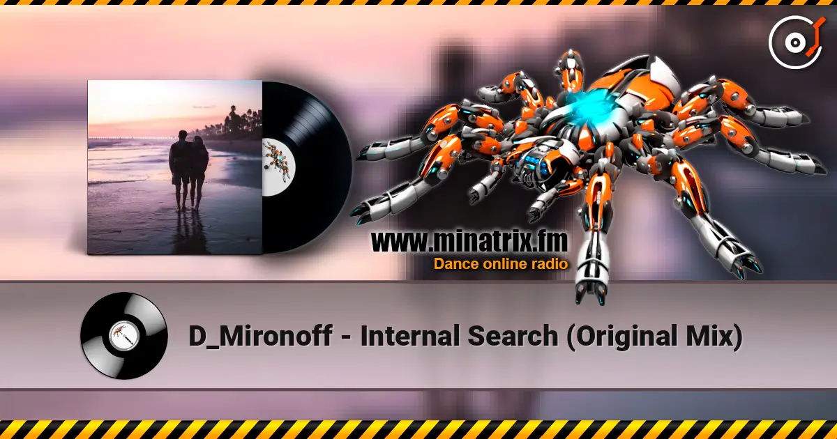 D_Mironoff - Internal Search (Original Mix) listen online in high quality | Minatrix.FM