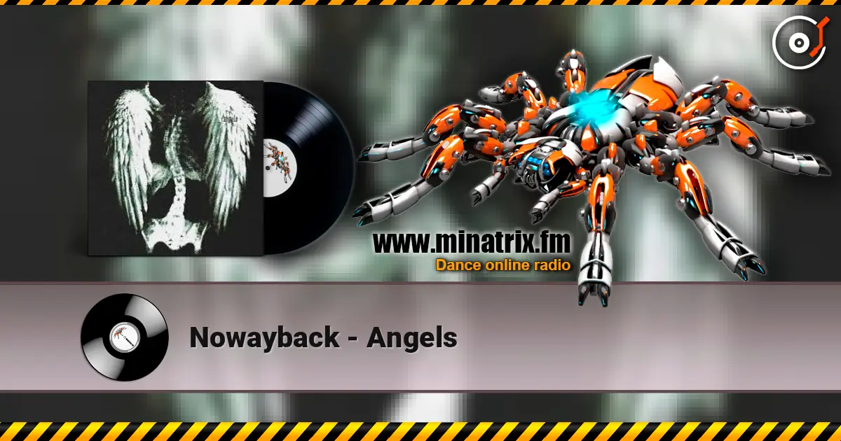 Nowayback - Angels слухати онлайн у високій якості | Minatrix.FM