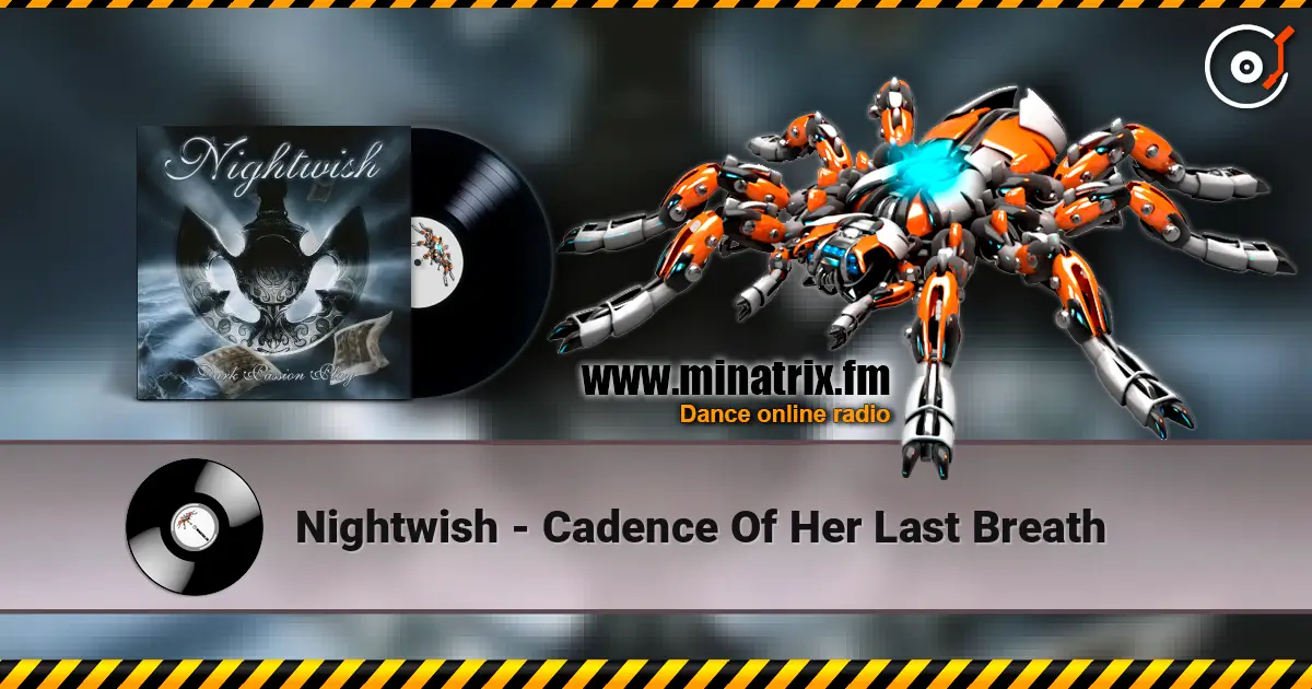Nightwish - Cadence Of Her Last Breath слухати онлайн у високій якості | Minatrix.FM