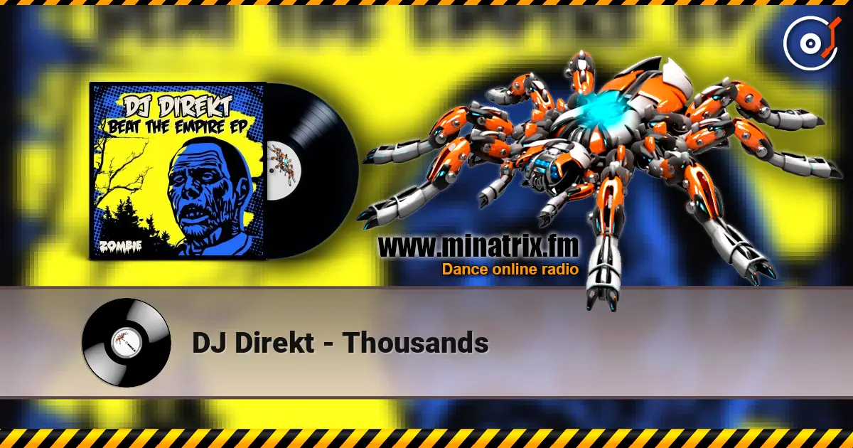 DJ Direkt - Thousands слухати онлайн у високій якості | Minatrix.FM