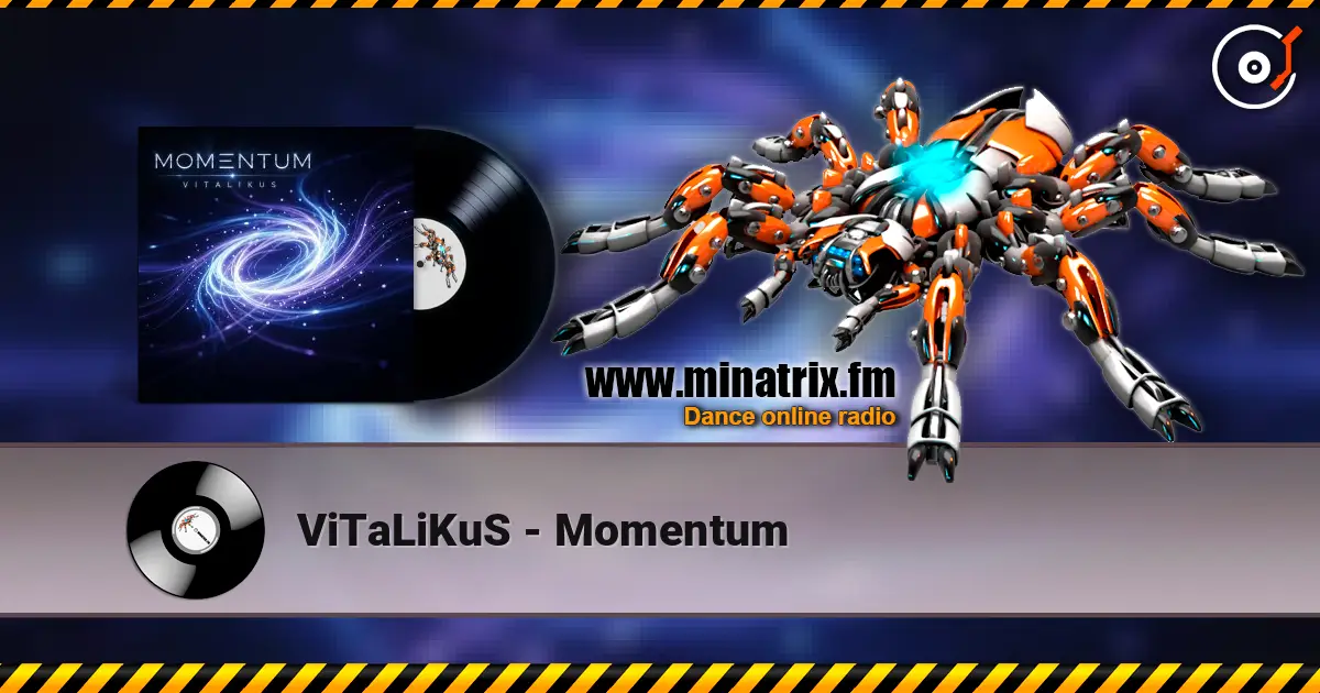 ViTaLiKuS - Momentum listen online in high quality | Minatrix.FM