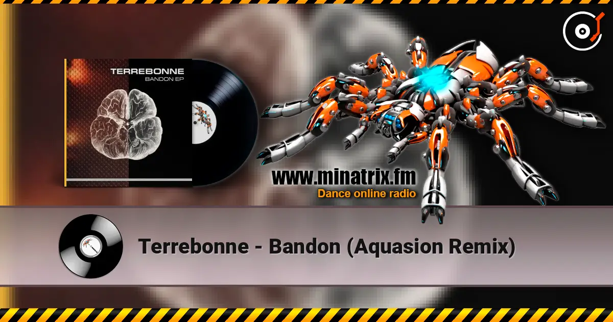 Terrebonne - Bandon (Aquasion Remix) слухати онлайн у високій якості | Minatrix.FM