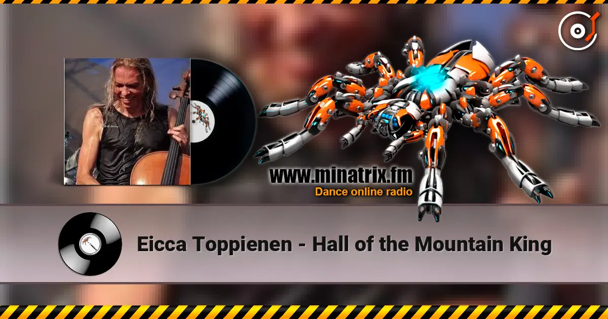 Eicca Toppienen - Hall of the Mountain King слухати онлайн у високій якості | Minatrix.FM