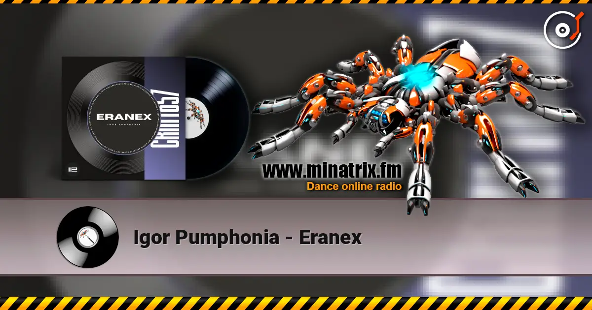 Igor Pumphonia - Eranex listen online in high quality | Minatrix.FM