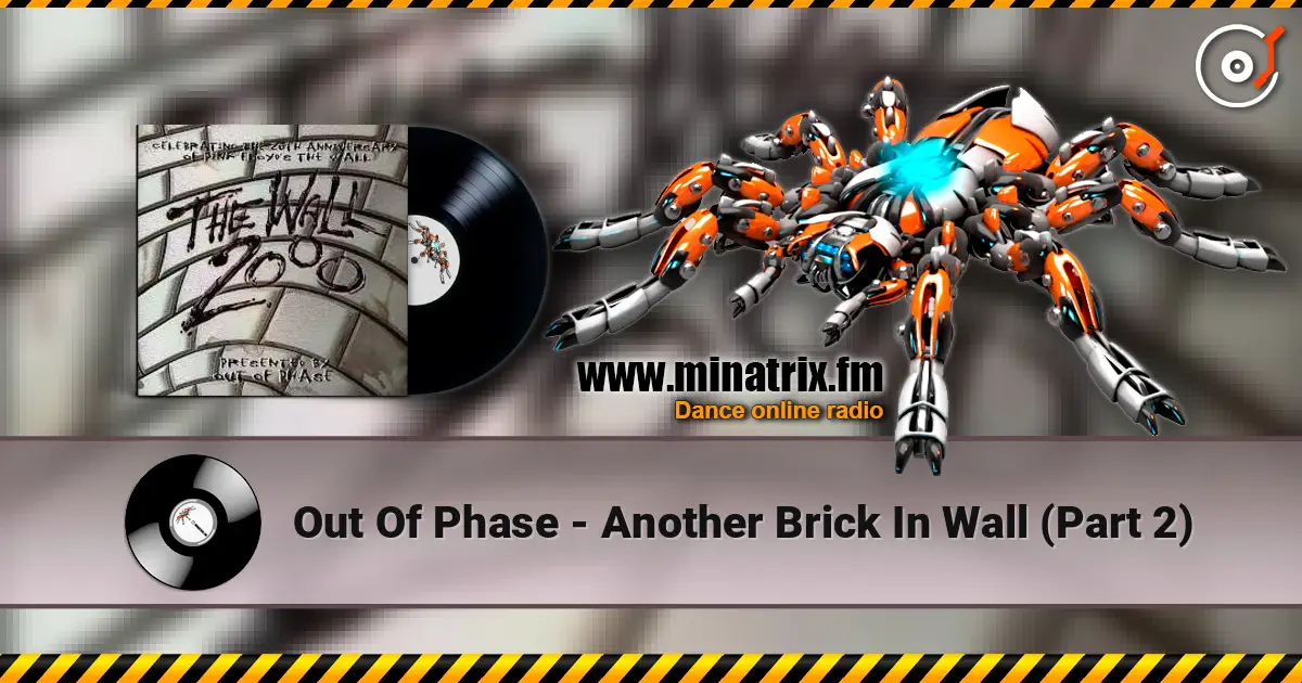Out Of Phase - Another Brick In Wall (Part 2) listen online in high quality | Minatrix.FM