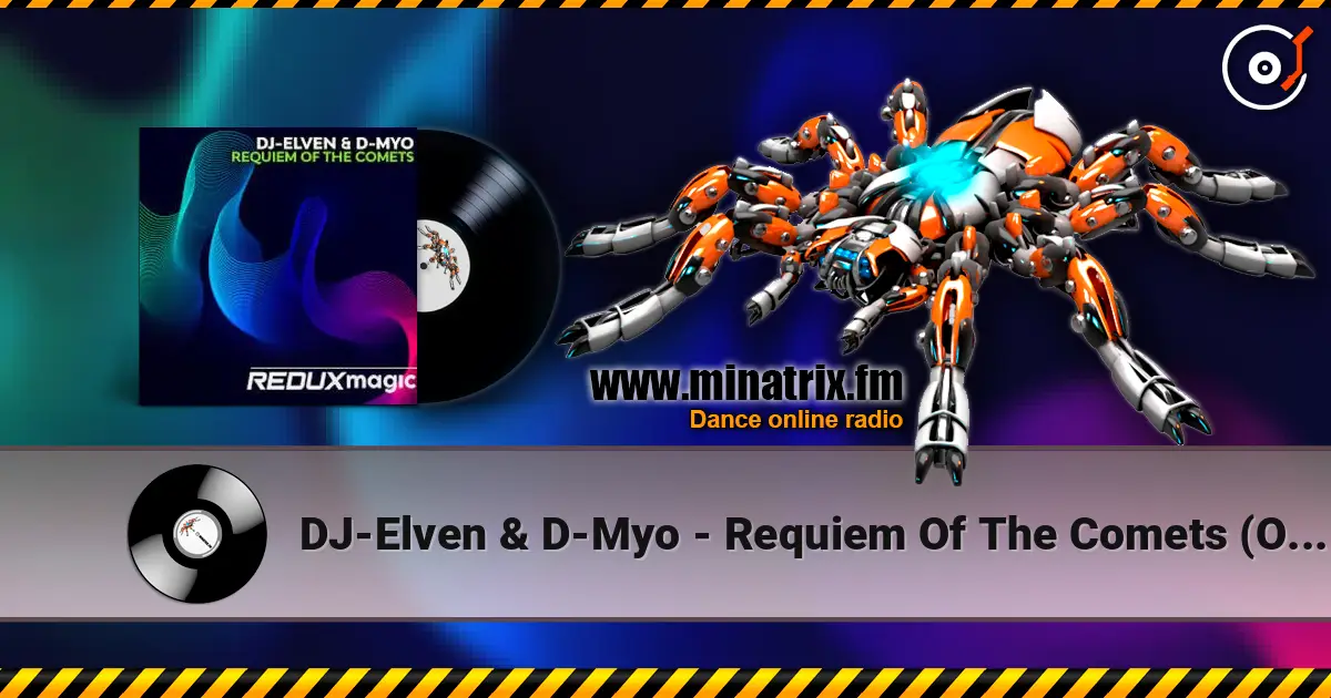 DJ-Elven & D-Myo - Requiem Of The Comets (Original Mix) слухати онлайн у високій якості | Minatrix.FM