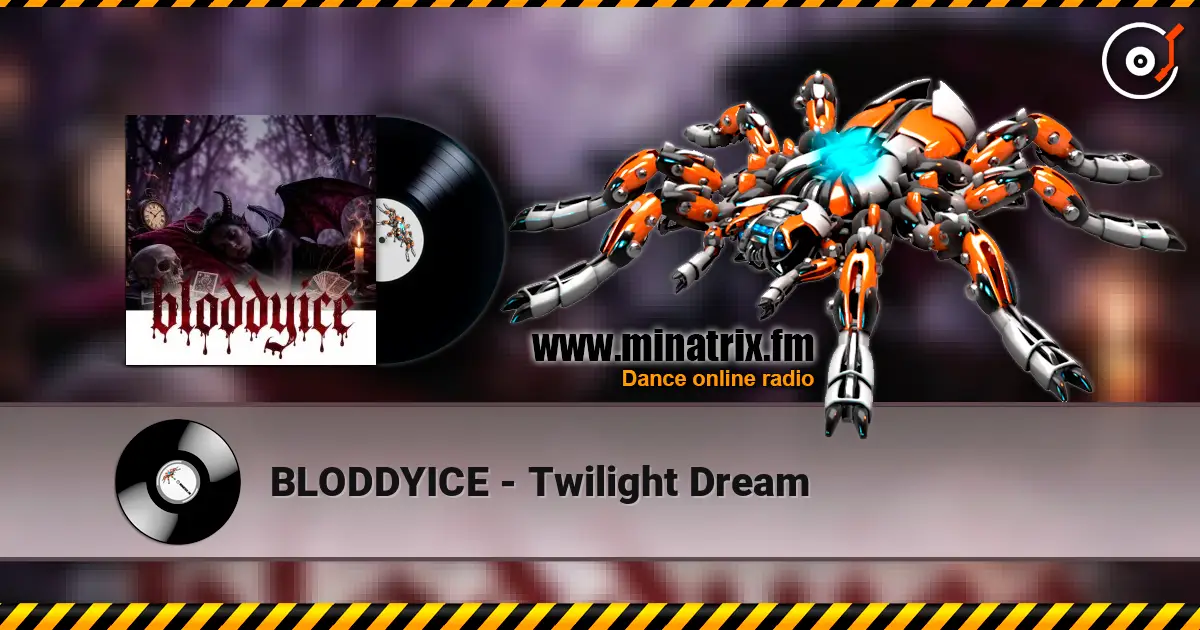 BLODDYICE - Twilight Dream ������� ���������