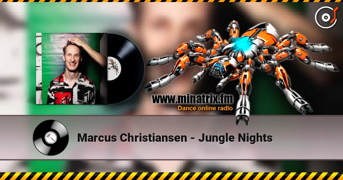 Marcus Christiansen - Jungle Nights слухати онлайн у високій якості | Minatrix.FM