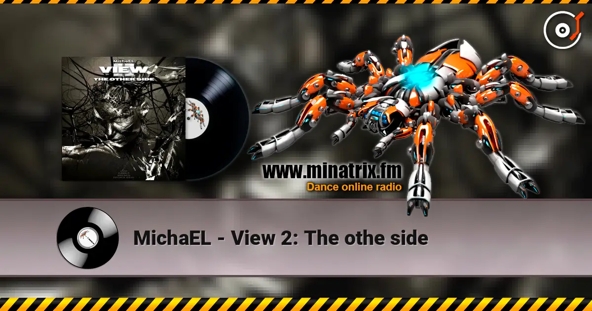 MichaEL - View 2: The othe side слухати онлайн у високій якості | Minatrix.FM