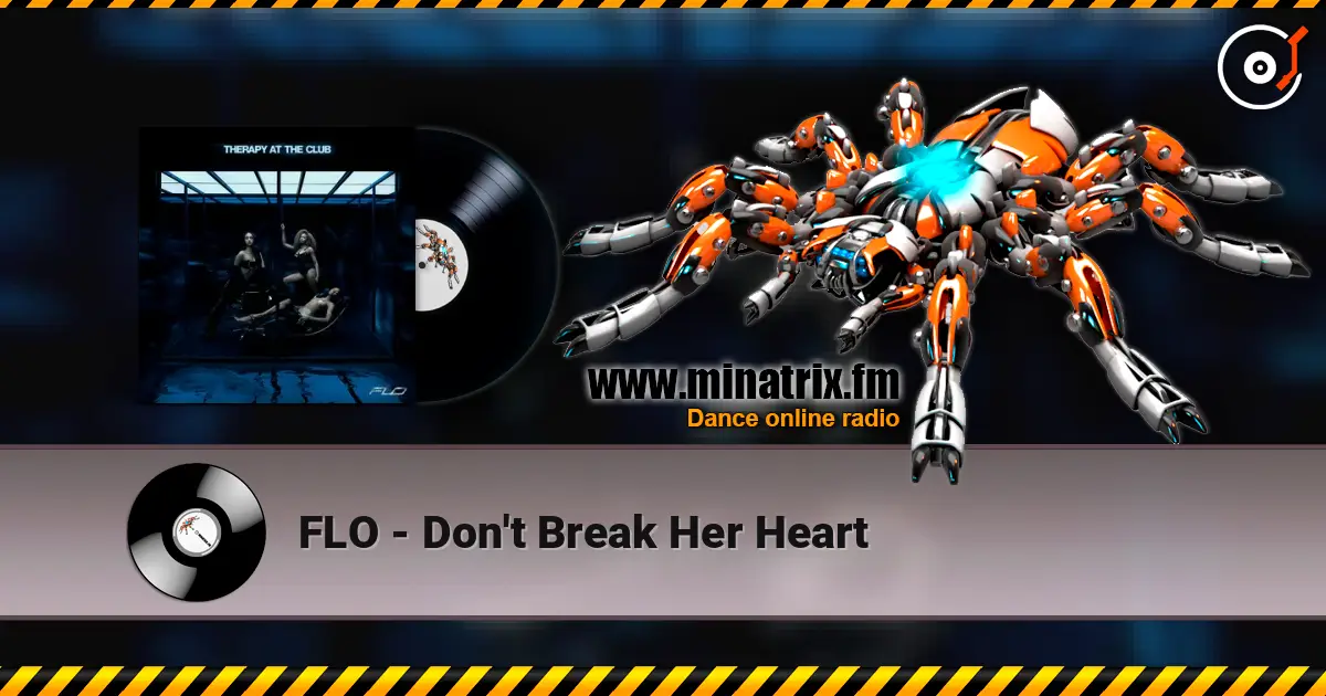 FLO - Don't Break Her Heart ������� ���������