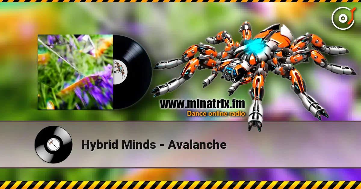 Hybrid Minds - Avalanche слухати онлайн у високій якості | Minatrix.FM