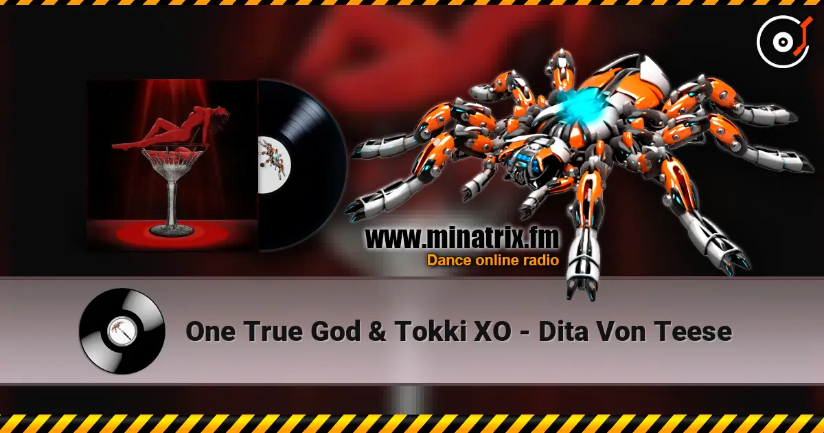 One True God & Tokki XO - Dita Von Teese listen online in high quality | Minatrix.FM