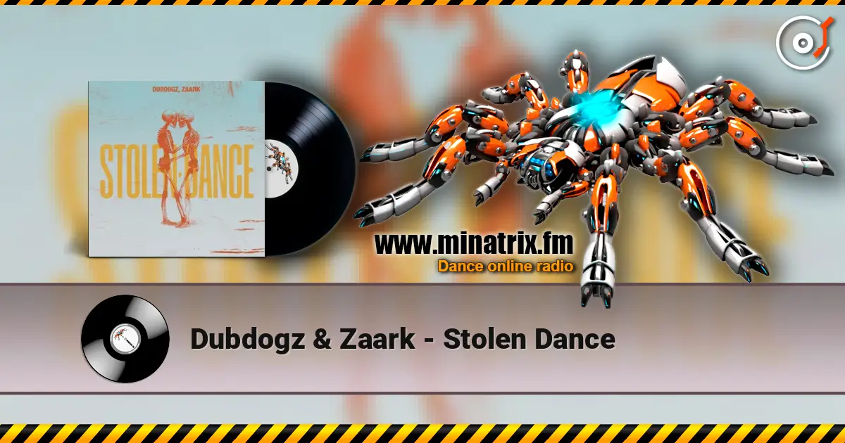 Dubdogz & Zaark - Stolen Dance listen online in high quality | Minatrix.FM