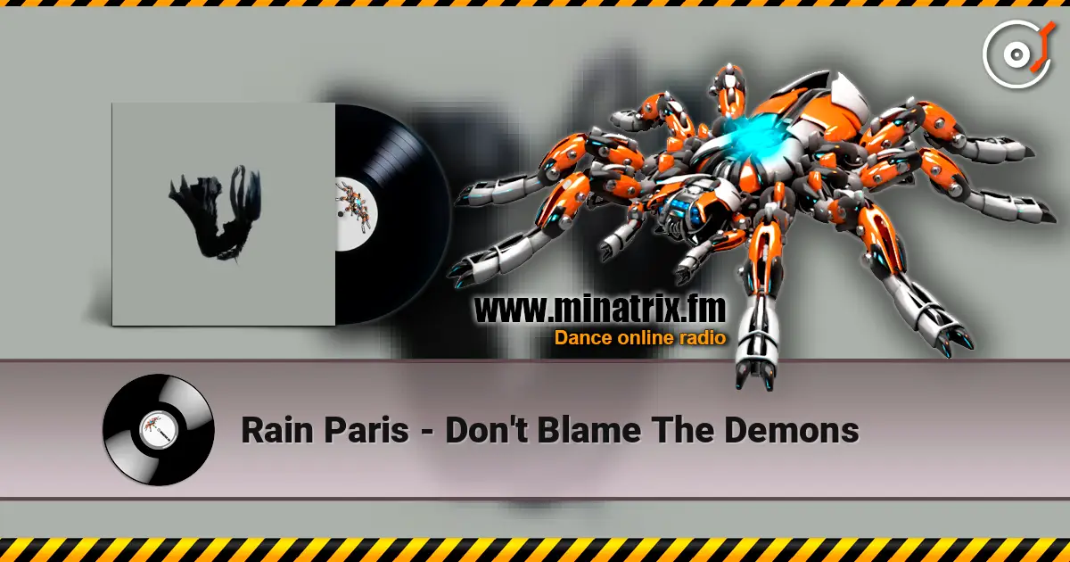 Rain Paris - Don't Blame The Demons слухати онлайн у високій якості | Minatrix.FM