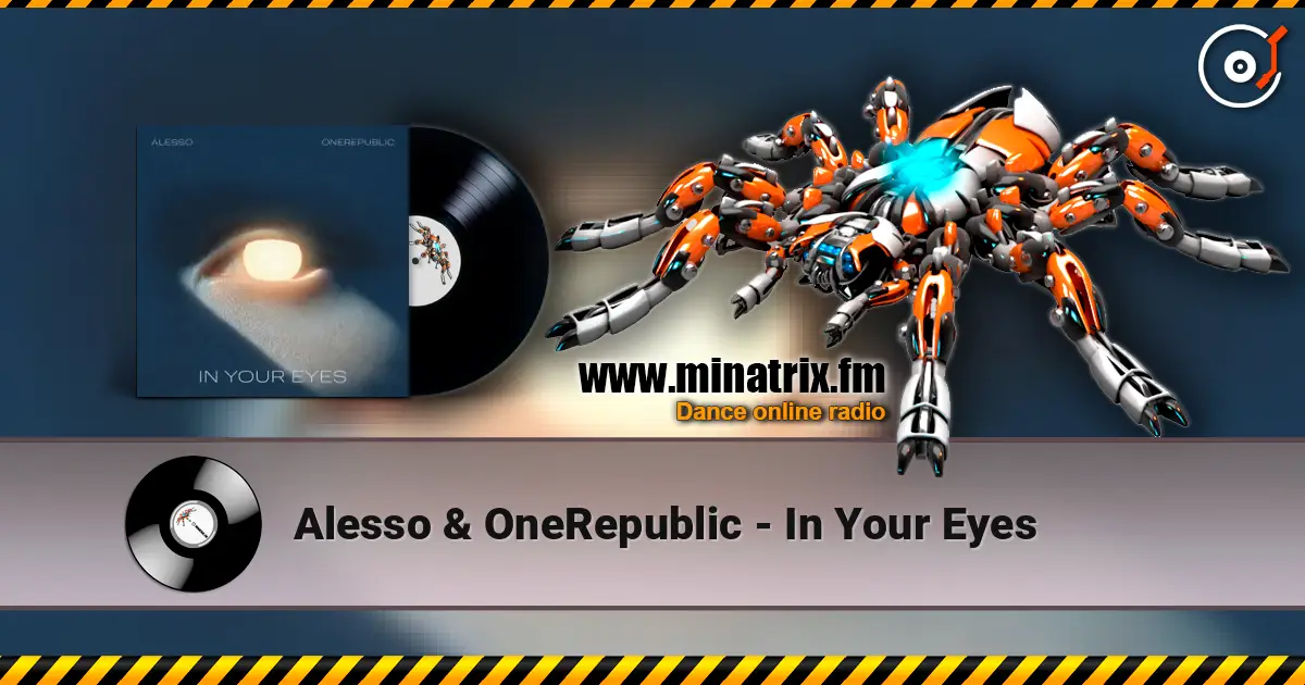 Alesso & OneRepublic - In Your Eyes слухати онлайн у високій якості | Minatrix.FM