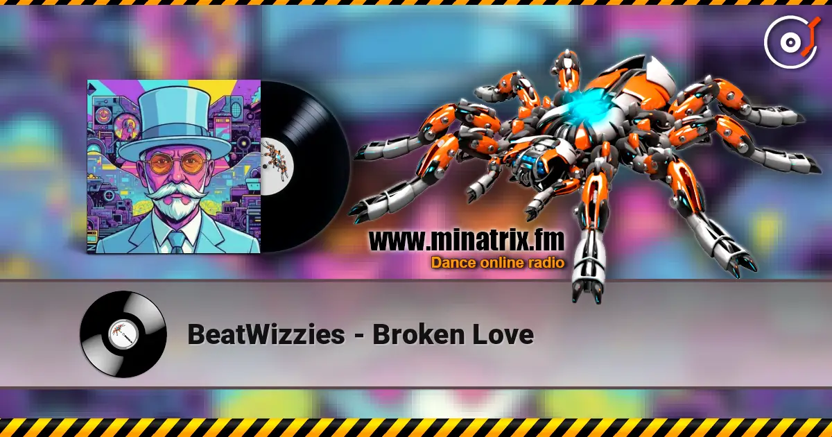 BeatWizzies - Broken Love ������� ���������