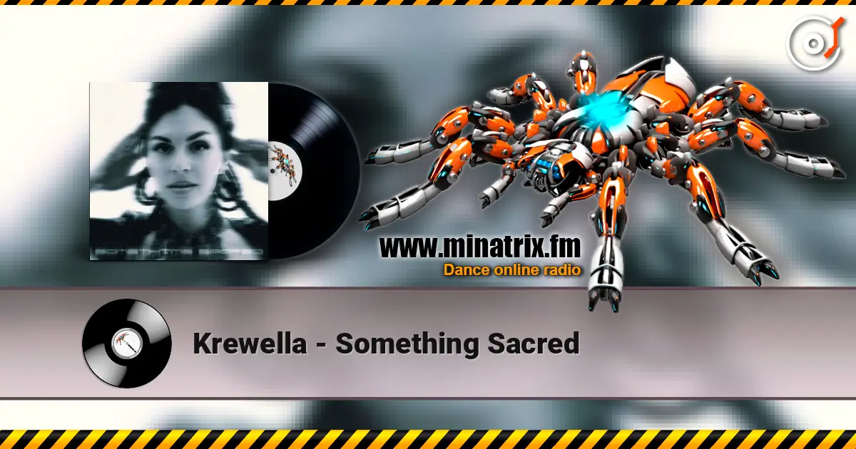 Krewella - Something Sacred слухати онлайн у високій якості | Minatrix.FM