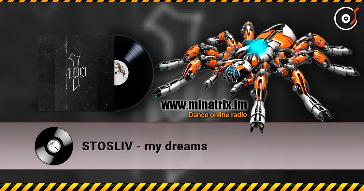 STOSLIV - my dreams listen online in high quality | Minatrix.FM