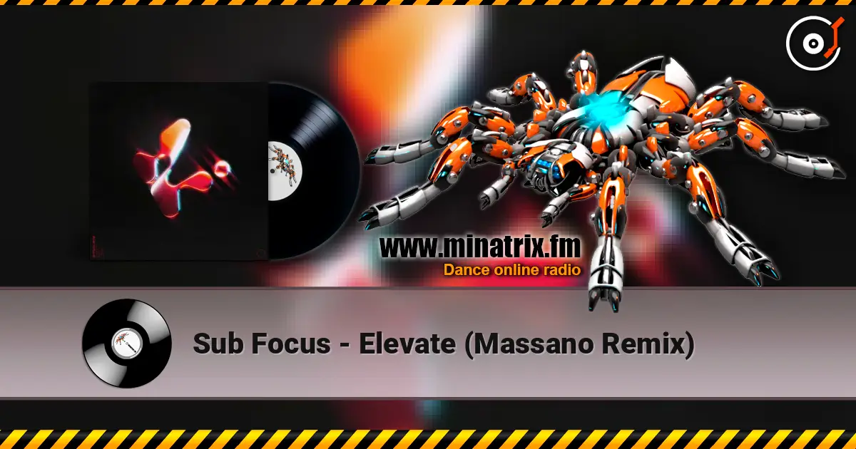 Sub Focus - Elevate (Massano Remix) слухати онлайн у високій якості | Minatrix.FM