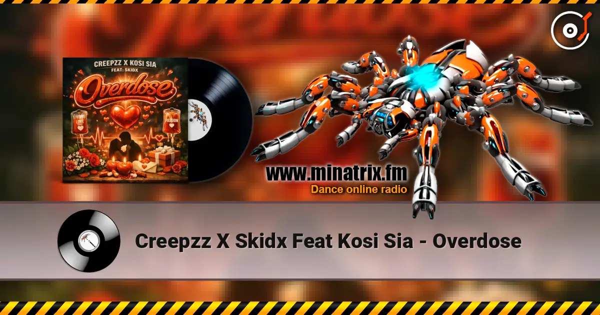 Creepzz X Skidx Feat Kosi Sia - Overdose слухати онлайн у високій якості | Minatrix.FM