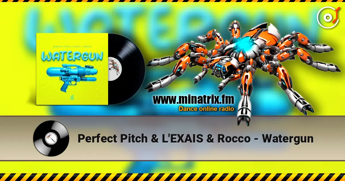 Perfect Pitch & L'EXAIS & Rocco - Watergun слухати онлайн у високій якості | Minatrix.FM