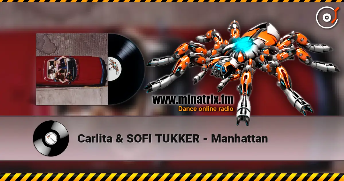 Carlita & SOFI TUKKER - Manhattan ������� ���������