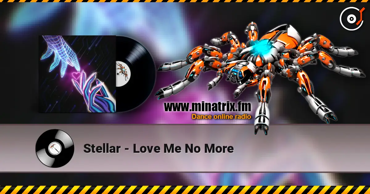 Stellar - Love Me No More слухати онлайн у високій якості | Minatrix.FM