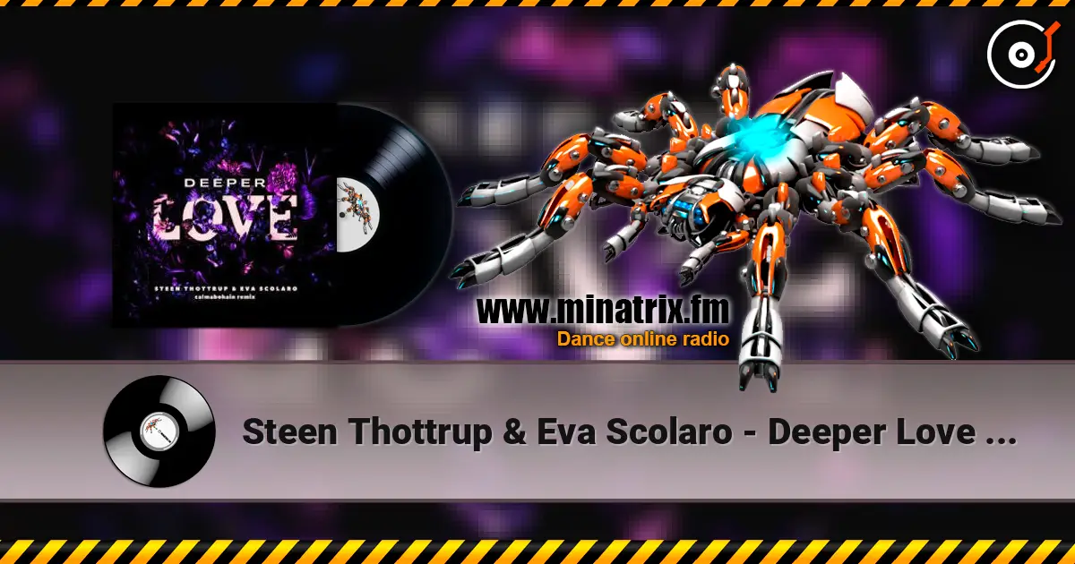 Steen Thottrup & Eva Scolaro - Deeper Love (Calmabohain Remix) listen online in high quality | Minatrix.FM