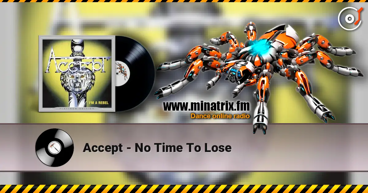 Accept - No Time To Lose listen online in high quality | Minatrix.FM