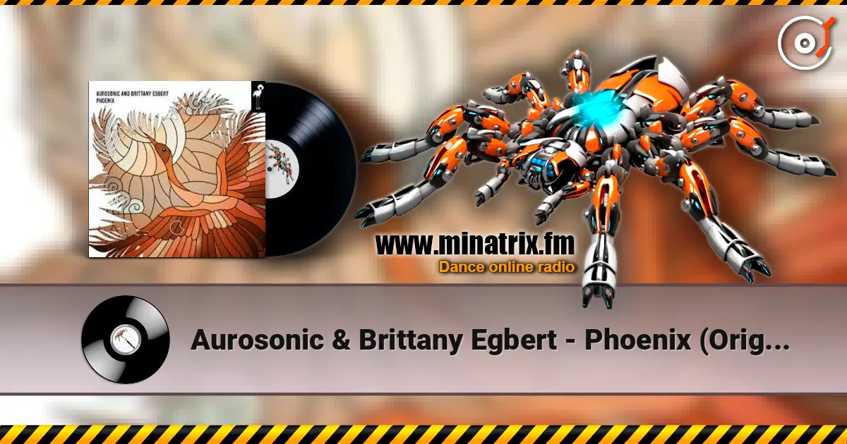 Aurosonic & Brittany Egbert - Phoenix (Original Mix) listen online in high quality | Minatrix.FM