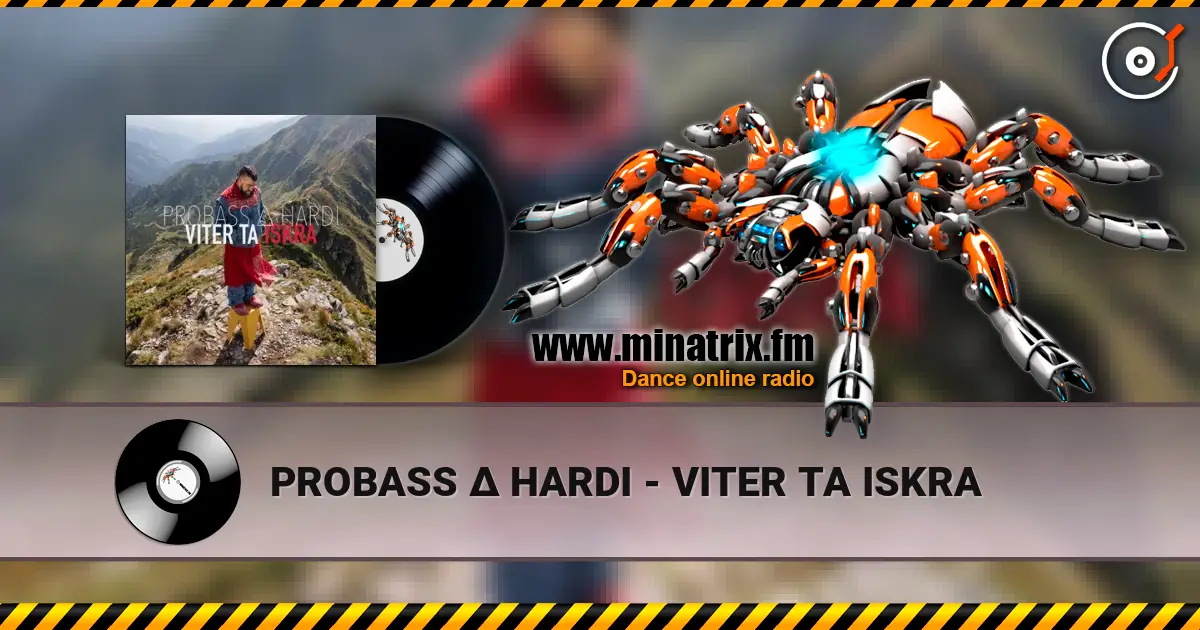 PROBASS ∆ HARDI - VITER TA ISKRA слухати онлайн у високій якості | Minatrix.FM