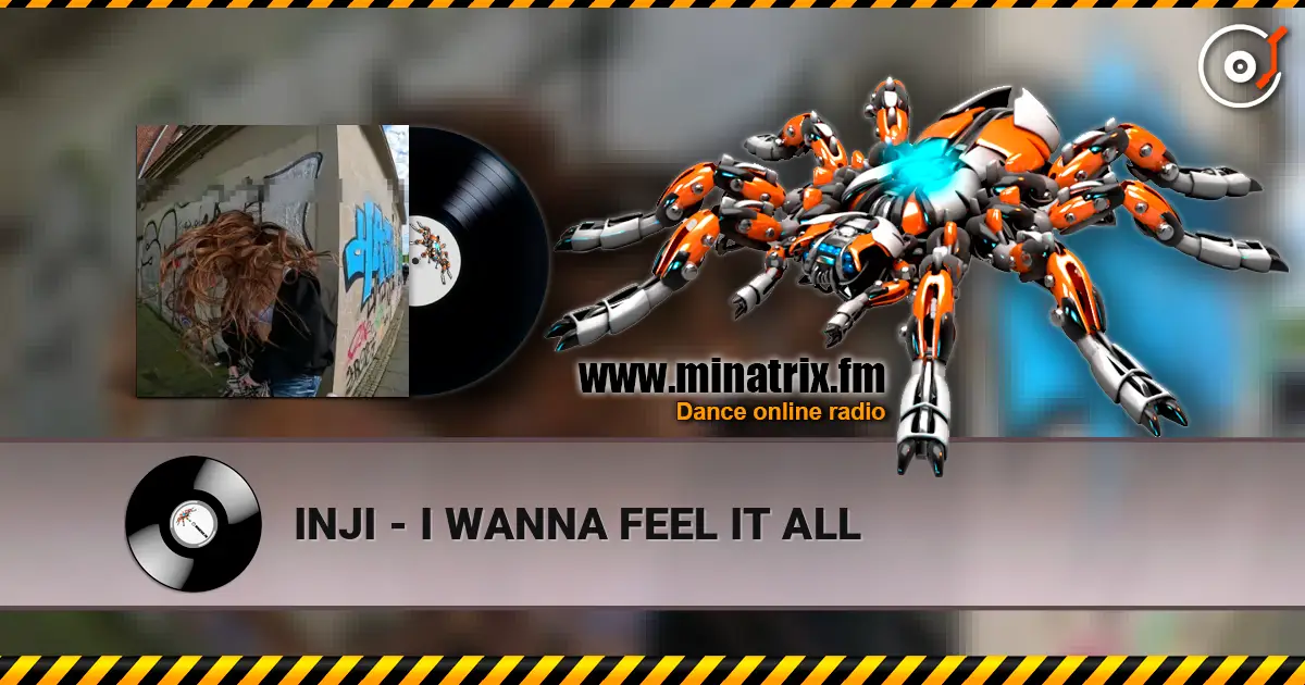 INJI - I WANNA FEEL IT ALL слухати онлайн у високій якості | Minatrix.FM