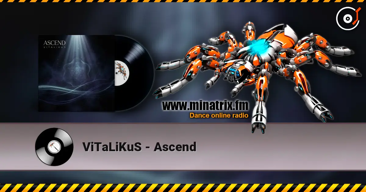 ViTaLiKuS - Ascend слухати онлайн у високій якості | Minatrix.FM