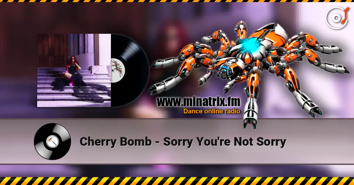 Cherry Bomb - Sorry You're Not Sorry слухати онлайн у високій якості | Minatrix.FM