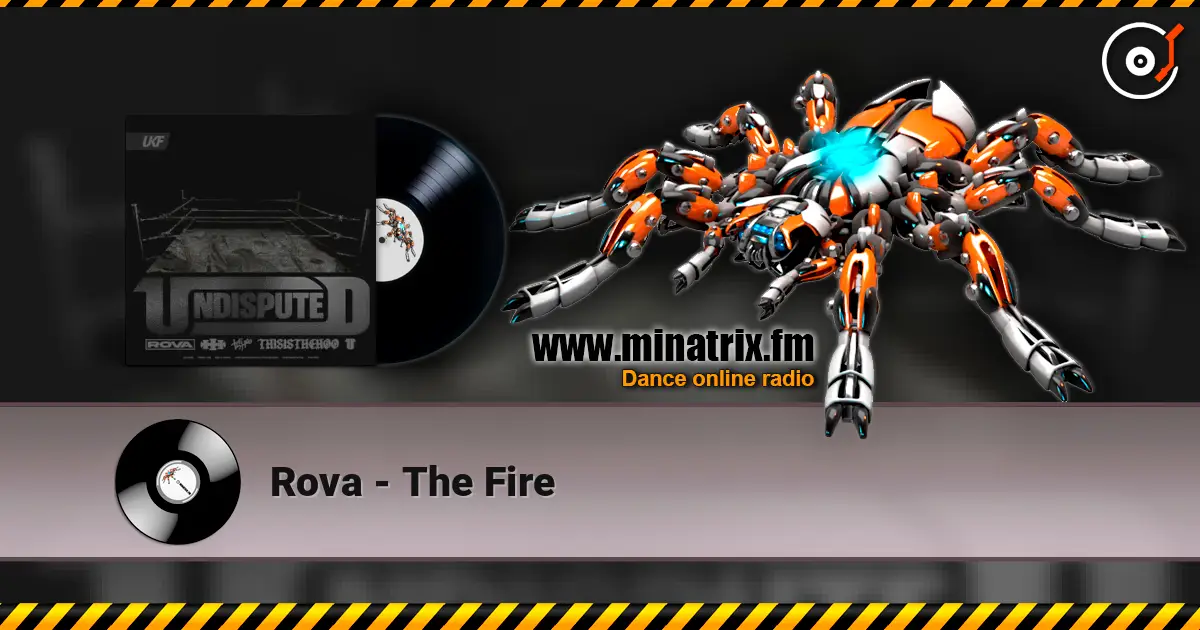 Rova - The Fire слухати онлайн у високій якості | Minatrix.FM