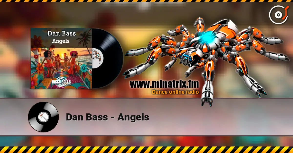 Dan Bass - Angels listen online in high quality | Minatrix.FM
