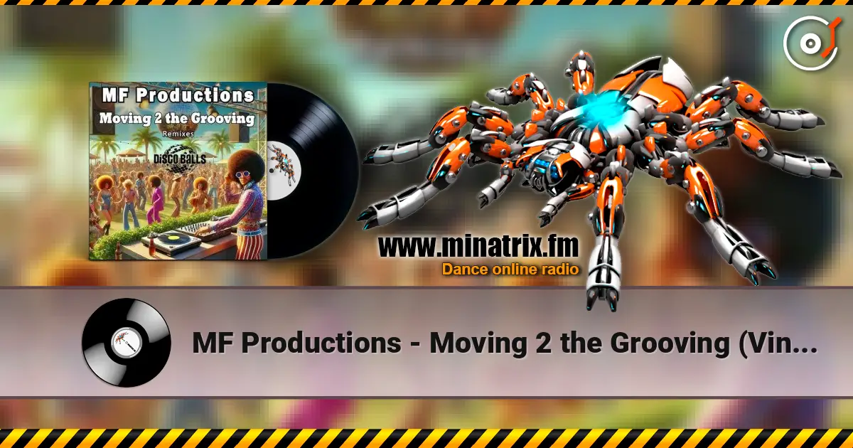 MF Productions - Moving 2 the Grooving (Vince Michaelson Remix) listen online in high quality | Minatrix.FM