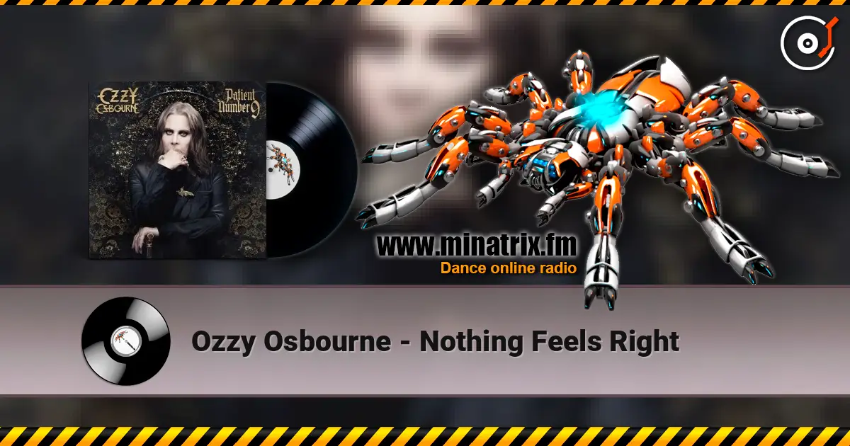 Ozzy Osbourne - Nothing Feels Right слухати онлайн у високій якості | Minatrix.FM