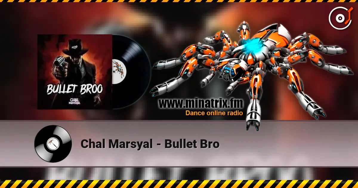 Chal Marsyal - Bullet Bro слухати онлайн у високій якості | Minatrix.FM