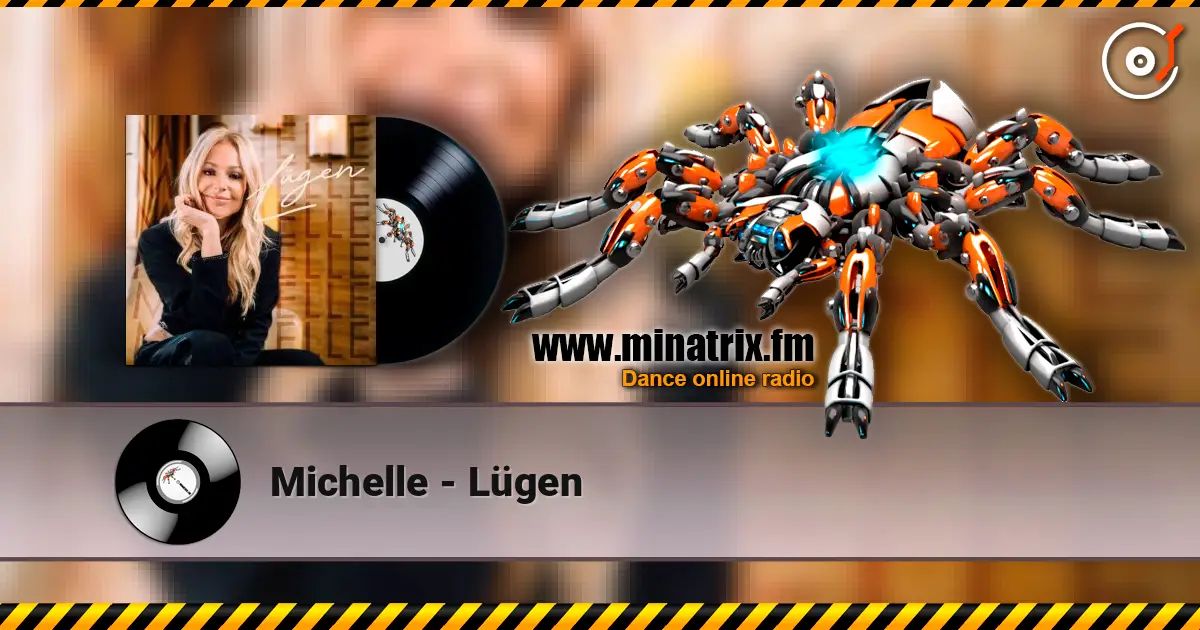Michelle - Lügen listen online in high quality | Minatrix.FM