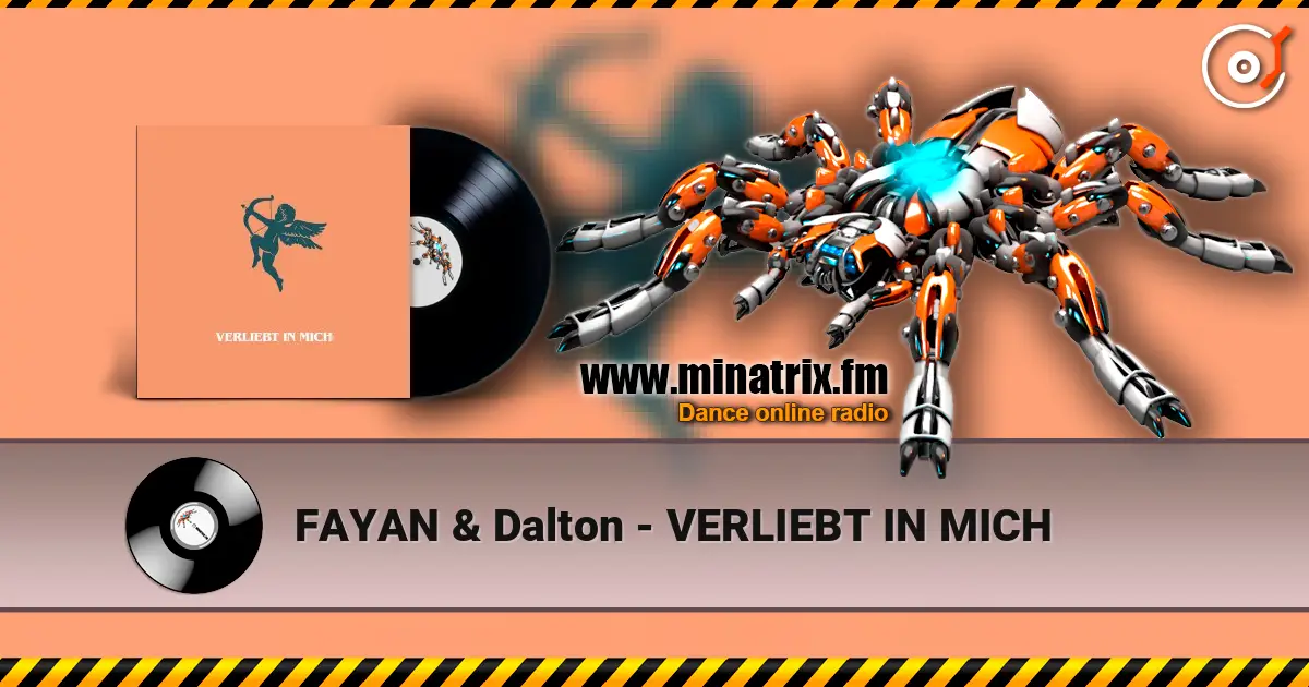 FAYAN & Dalton - VERLIEBT IN MICH listen online in high quality | Minatrix.FM