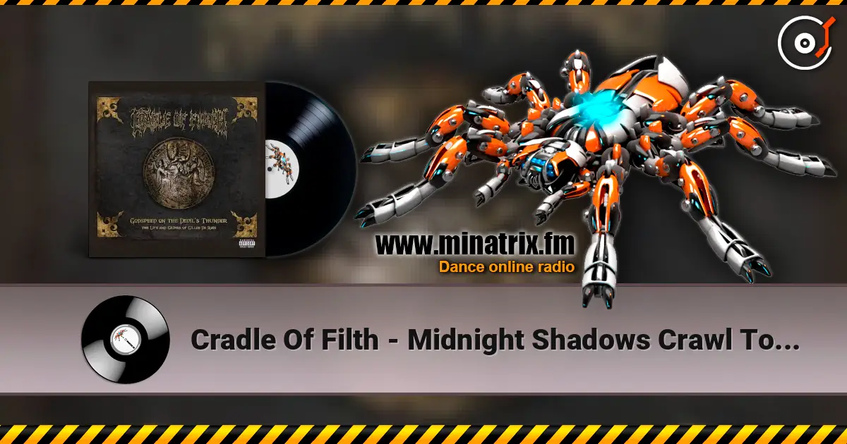 Cradle Of Filth - Midnight Shadows Crawl To Darken слухати онлайн у високій якості | Minatrix.FM