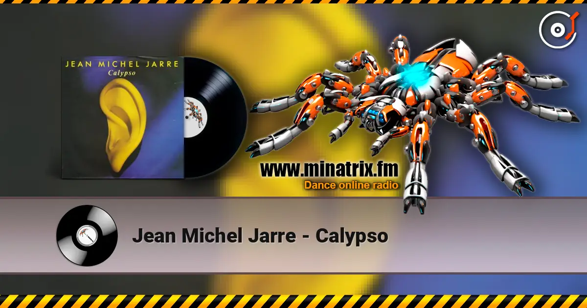 Jean Michel Jarre - Calypso слухати онлайн у високій якості | Minatrix.FM