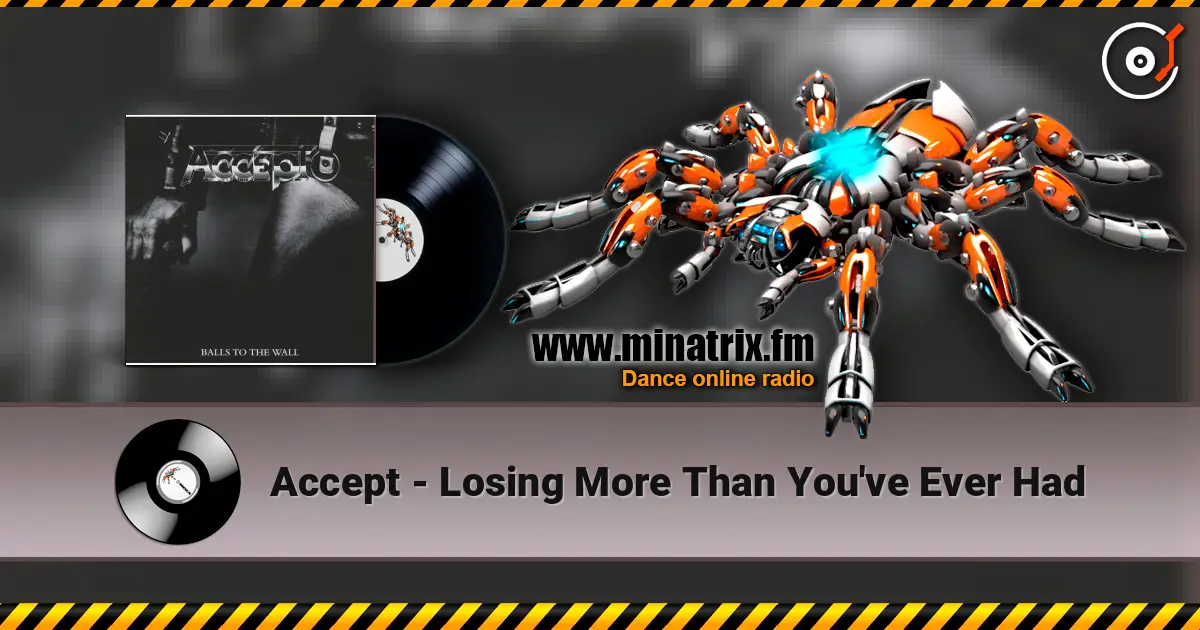 Accept - Losing More Than You've Ever Had слухати онлайн у високій якості | Minatrix.FM