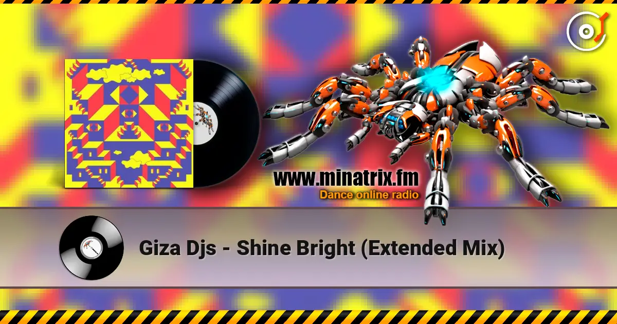 Giza Djs - Shine Bright (Extended Mix) слухати онлайн у високій якості | Minatrix.FM