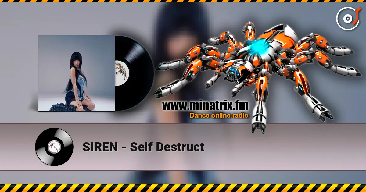 SIREN - Self Destruct слухати онлайн у високій якості | Minatrix.FM